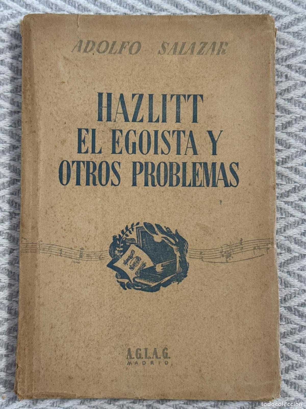Livres: Hazlitt el ego&iacute;sta y otros problemas - Adolfo Salazar