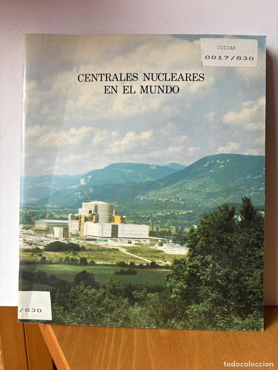 Libros: CENTRALES NUCLEARES EN EL MUNDO - TDK379 - Foto 1