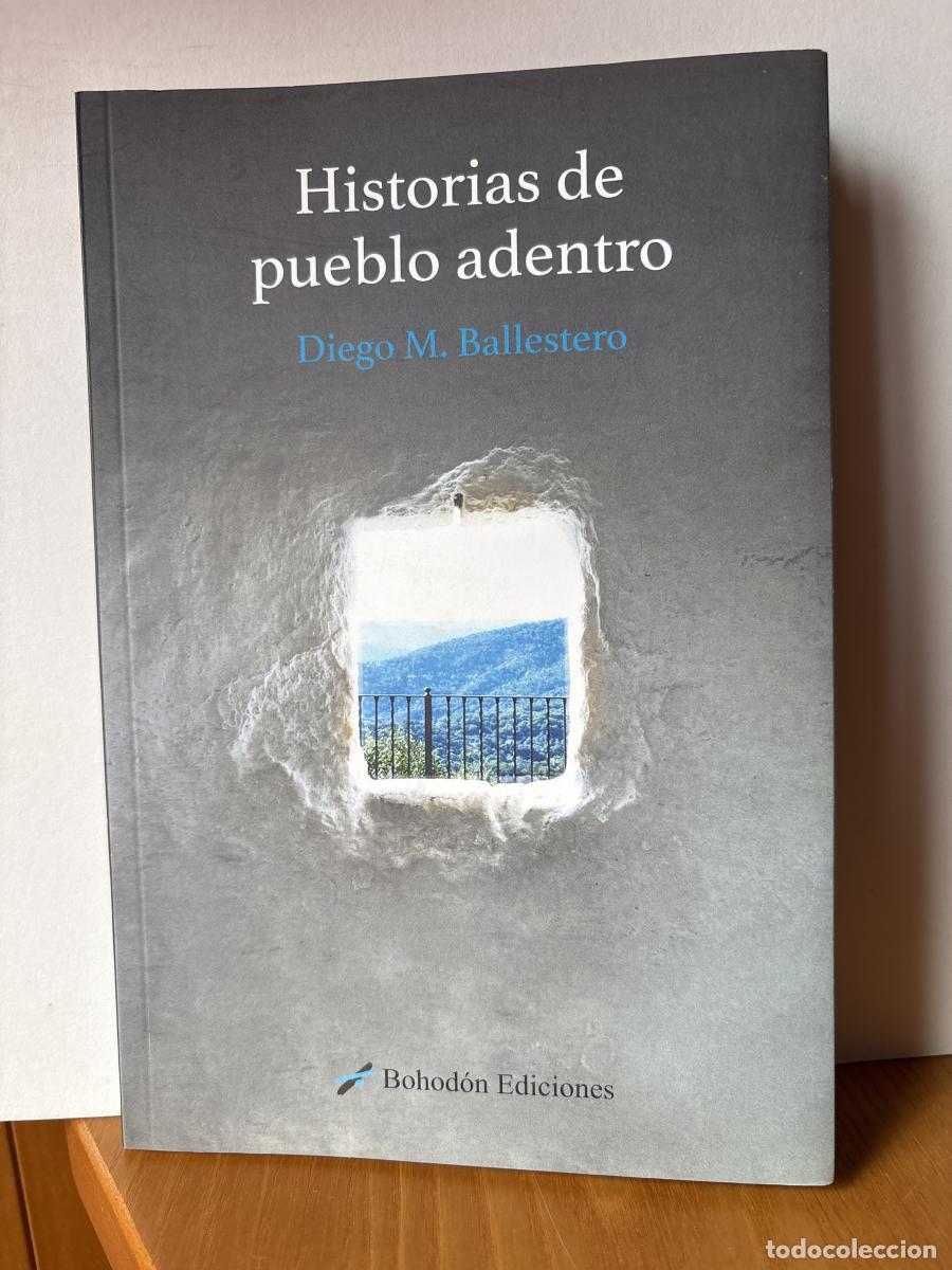 Libros: Historias de pueblo adentro - Diego Ballestero Mendoza tdk379