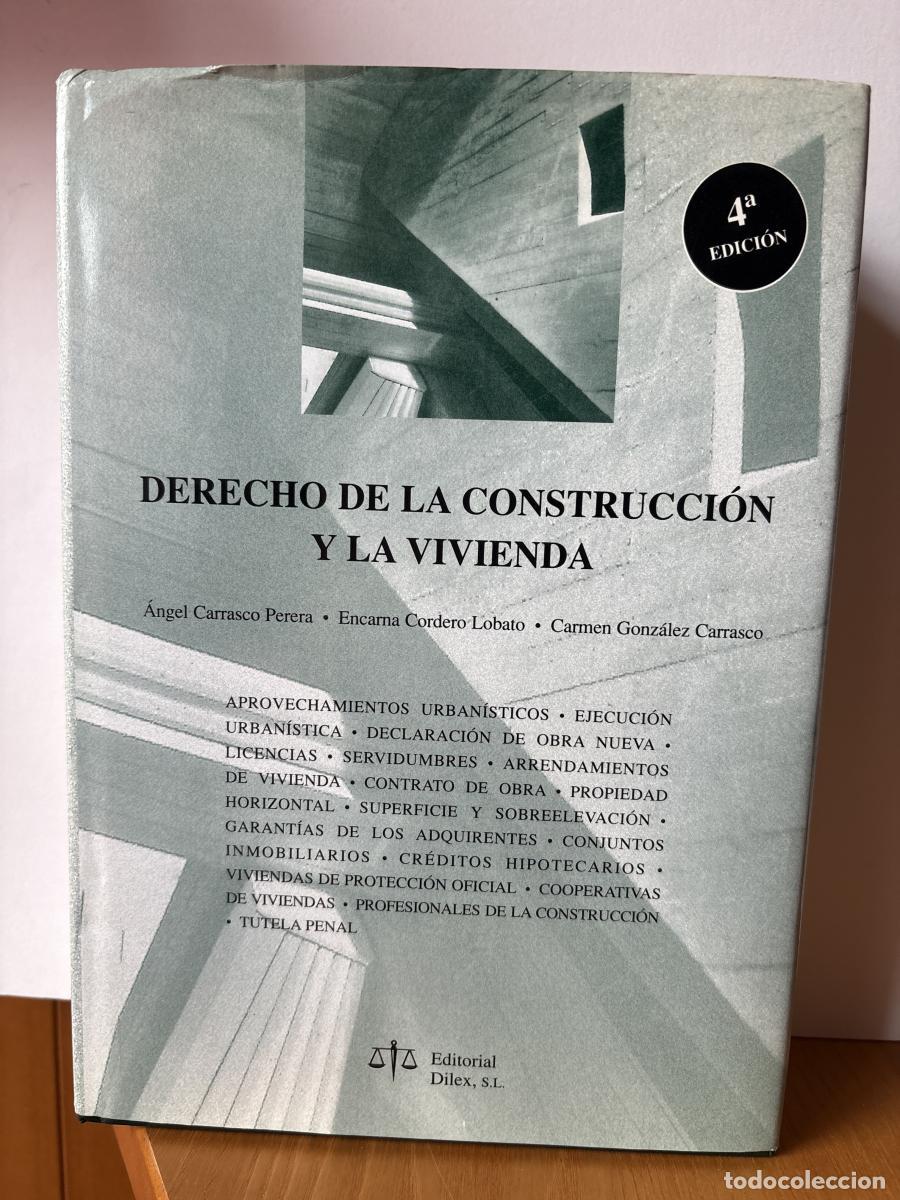 Libri di seconda mano: Derecho de la construcci&oacute;n y la vivienda - Carmen Gonz&aacute;lez Carrasco, Encarna Cordero Lobato,, &Aacute;ngel