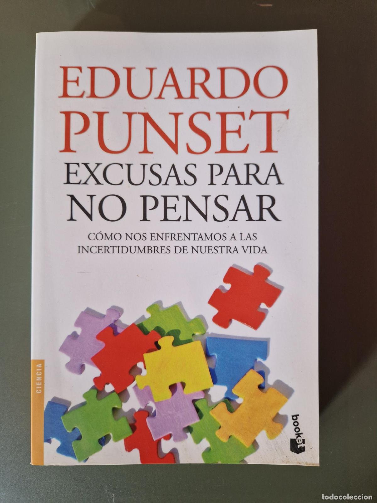 Libros: Excusas para no pensar - Eduardo Punset - Foto 2
