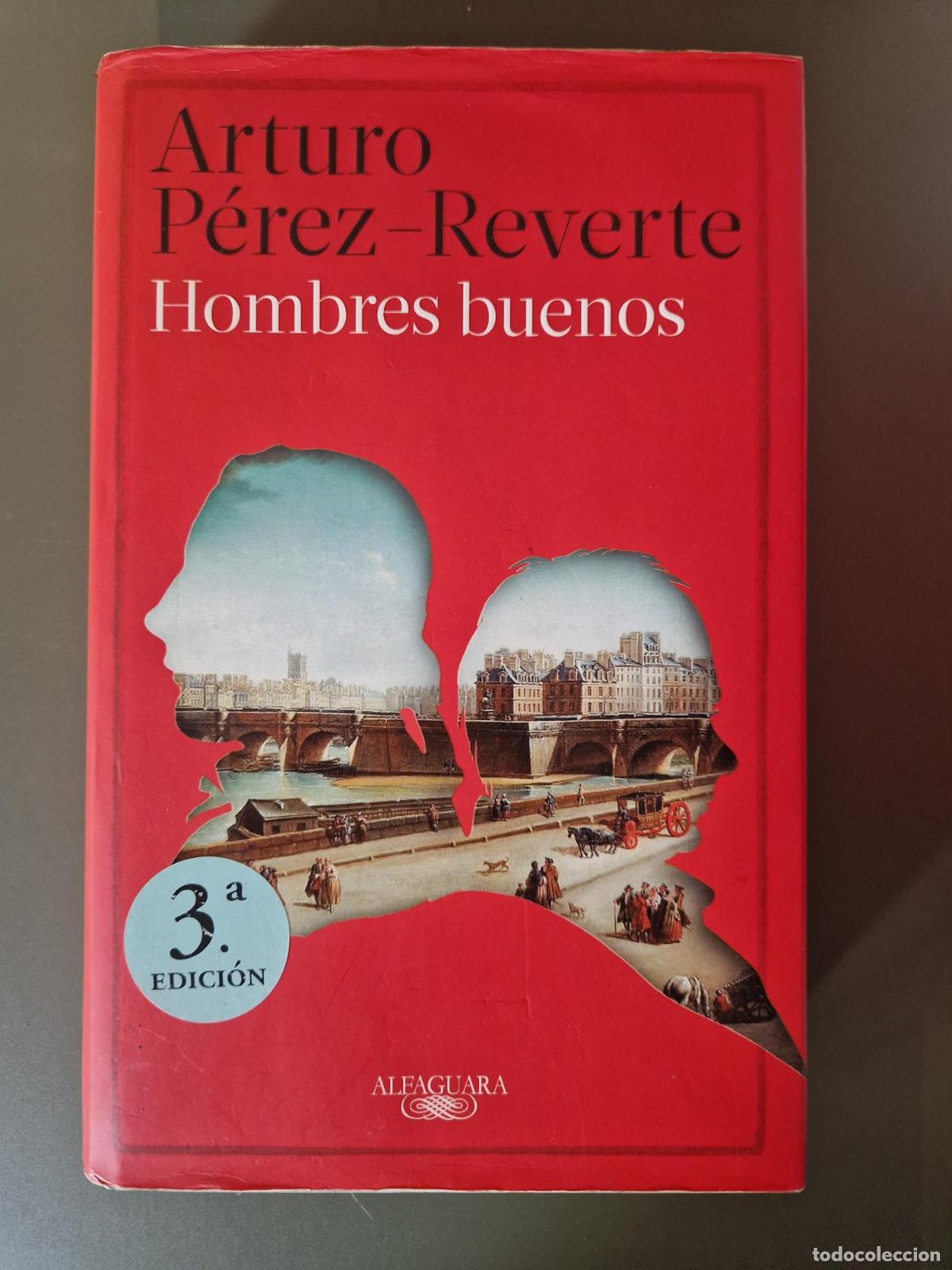 Libros: Hombres buenos - Arturo P&eacute;rez-Reverte