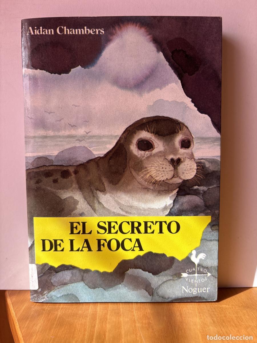 Libros: Secreto de la foca, el - Aidan Chambers TDK424