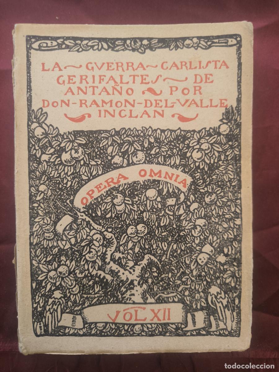 Libros: La Guerra Carlista: Gerifalte de Anta&ntilde;o. - Ram&oacute;n del Valle-Incl&aacute;n