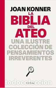 Libros: La biblia del ateo - Joan Konner