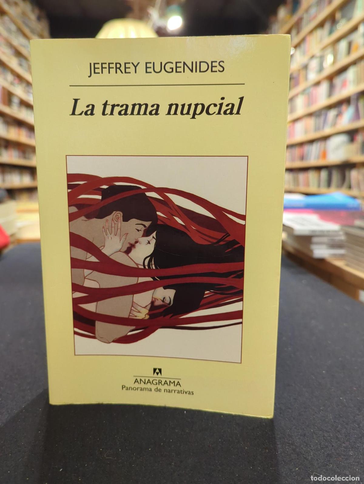 Libros: La trama nupcial - Jeffrey Eugenides - Foto 2