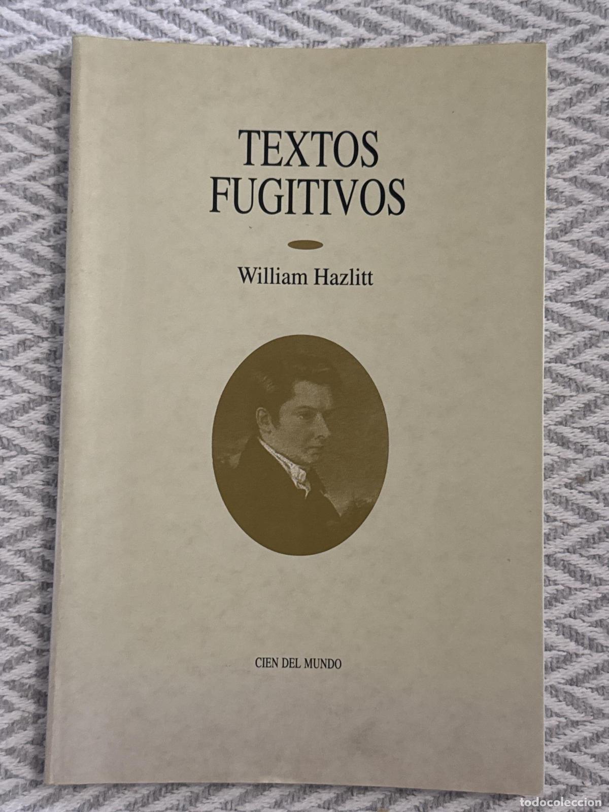 Libros: Textos fugitivos - William Hazlitt