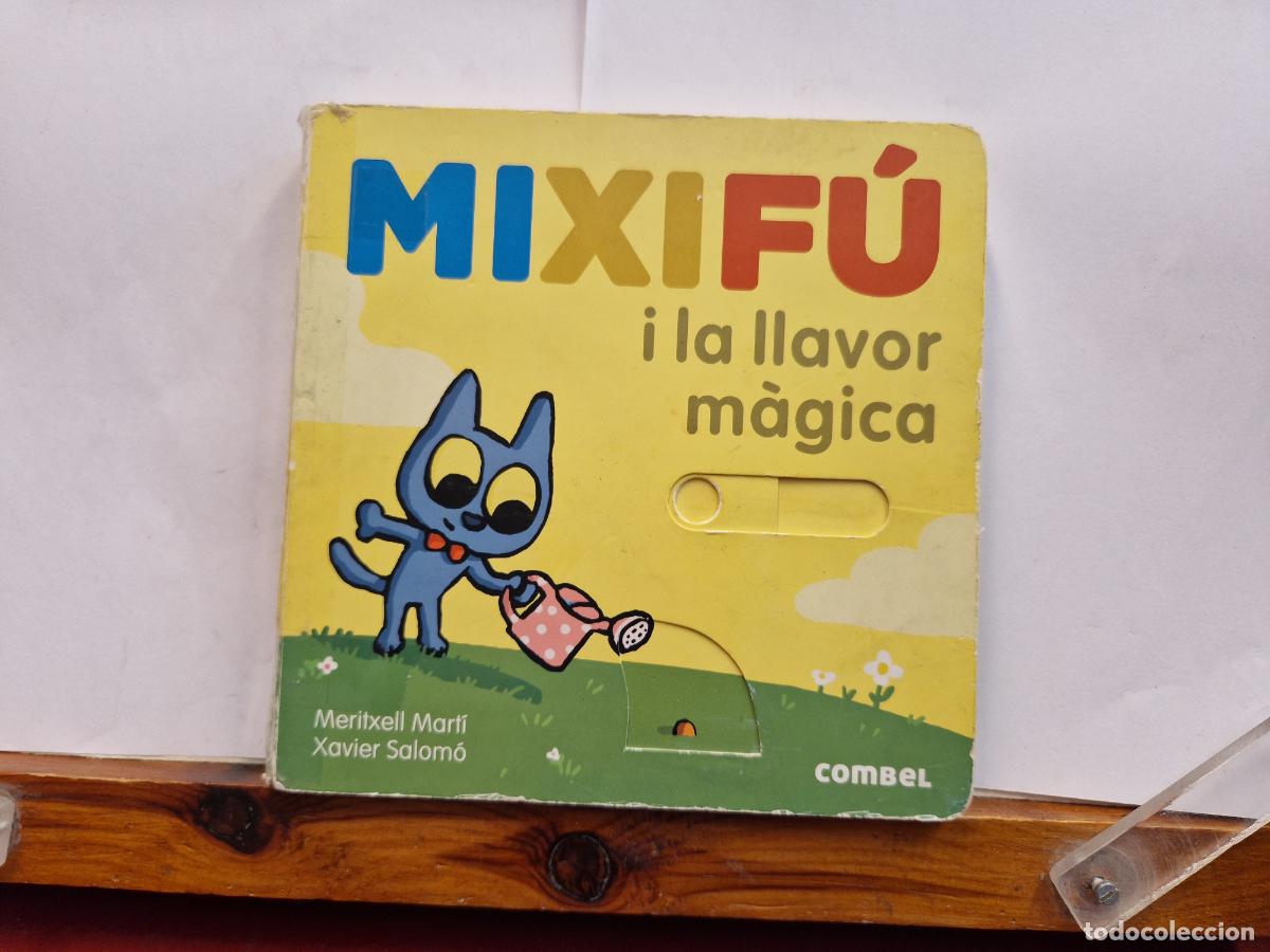 Libros: MIXIFU I LA LLAVOR MAGICA. MERITXELL MARTI. XAVIER SALOMO. LIBRO DIDACTICO.