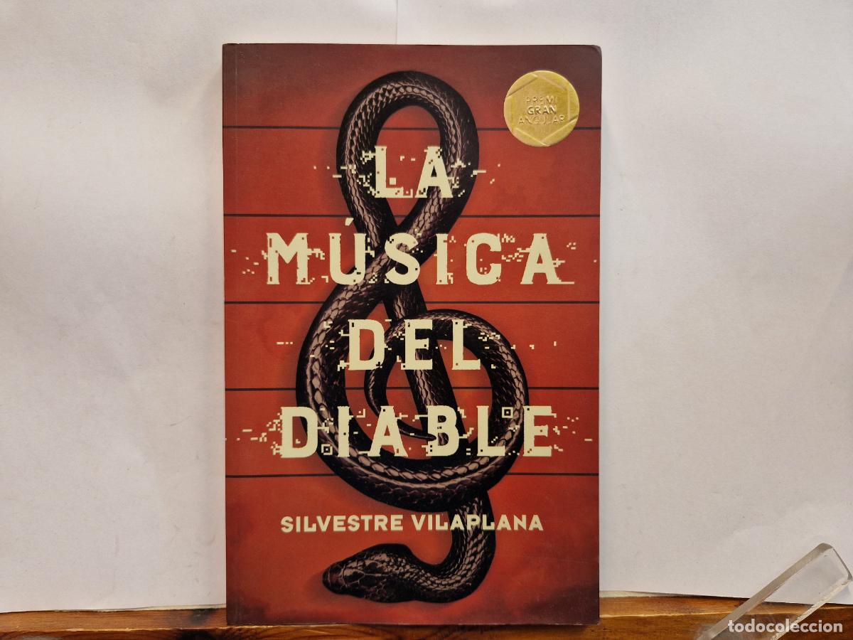 Libros: LA MUSICA DEL DIABLE. SILVESTRE VILAPLANA.