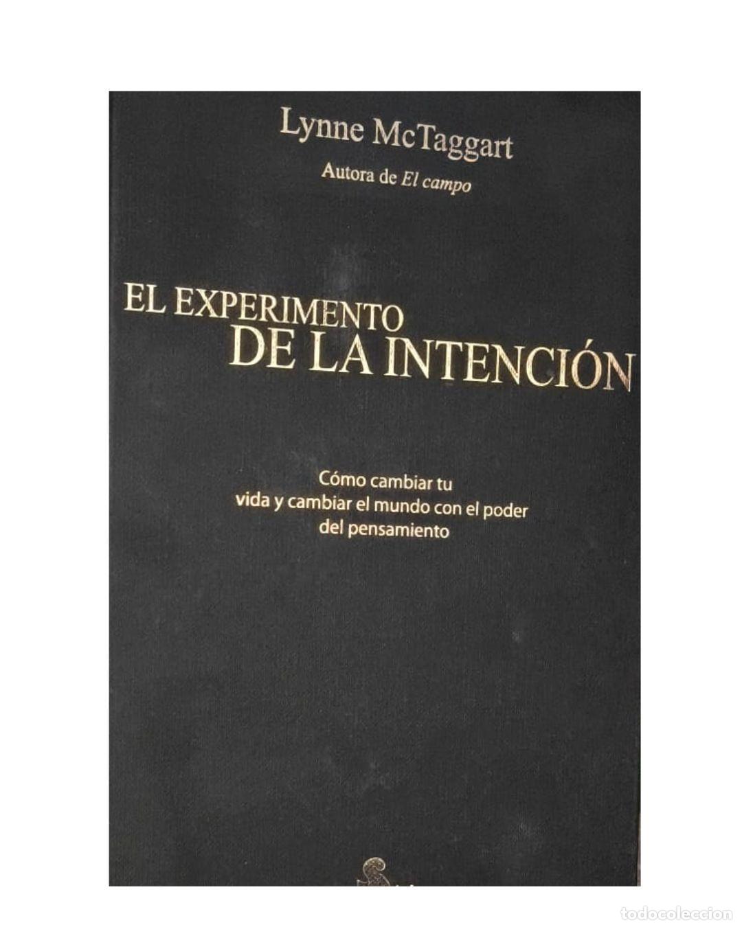 Libros: EL EXPERIMENTO DE LA INTENCION - LYNNE MCTAGGART - Foto 1