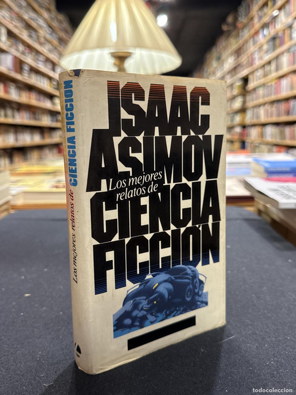 Livres: Los mejores relatos de ciencia ficci&oacute;n - Isaac Asimov