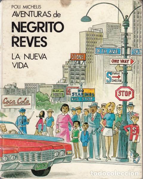 Livres: AVENTURAS DE NEGRITO REV&Eacute;S. LA NUEVA VIDA - MICHELIS, POLI
