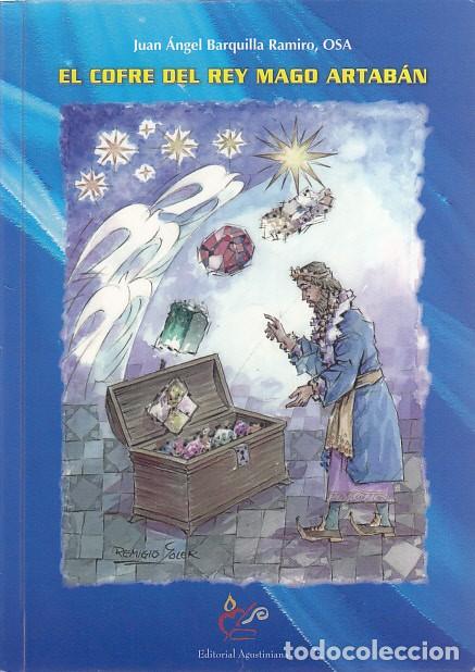 B&uuml;cher: EL COFRE DEL REY MAGO ARTAB&Aacute;N - BARQUILLA RAMIRO, JUAN &Aacute;NGEL; OSA