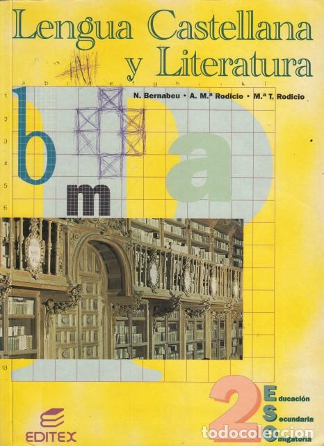 B&uuml;cher: LENGUA CASTELLANA Y LITERATURA 2&ordm; ESO - BERNABEU, N.; RODICIO, A. M&ordf;; RODICIO, M&ordf;. T.