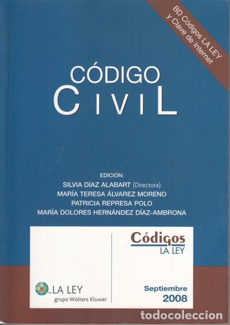 books: C&Oacute;DIGO CIVIL. SEPTIEMBRE 2008 - D&Iacute;AZ ALABART, SILVIA (DIRECTORA)