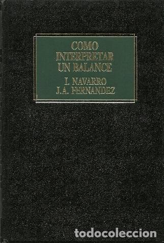 books: COMO INTERPRETAR UN BALANCE - NAVARRO, I./ FERNANDEZ, J. A