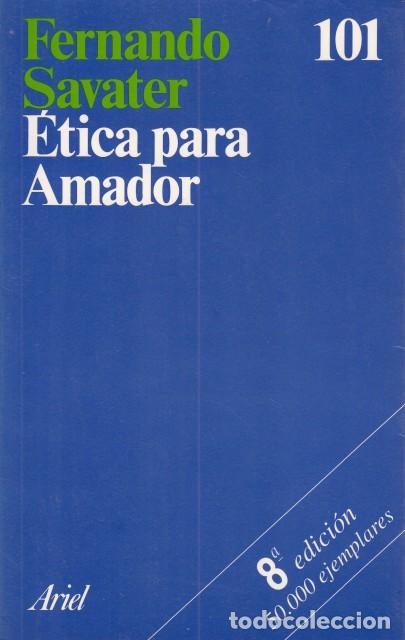 Libros: &Eacute;TICA PARA AMADOR - SAVATER, FERNANDO