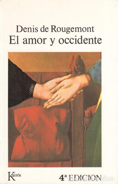 Libros: EL AMOR Y OCCIDENTE - DE ROUGEMONT, DENIS - Foto 1