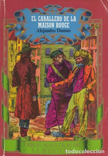 B&uuml;cher: EL CABALLERO DE LA MAISON ROUGE - Dumas, Alejandro