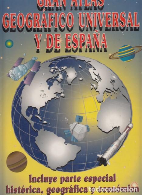 Libros: GRAN ATLAS GEOGR&Aacute;FICO UNIVERSAL Y DE ESPA&Ntilde;A - CULTURAL DE EDICIONES