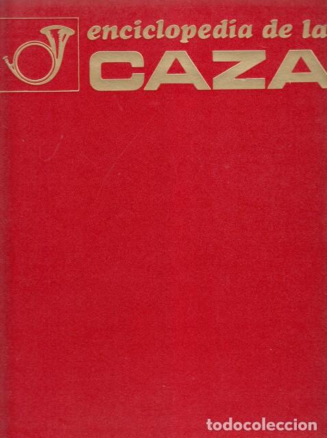 B&uuml;cher: ENCICLOPEDIA DE LA CAZA. ARTE Y T&Eacute;CNICA DEL BUEN CAZADOR. VOL&Uacute;MEN SEGUNDO - HUERTA Y RAM&Iacute;REZ, FERNAN