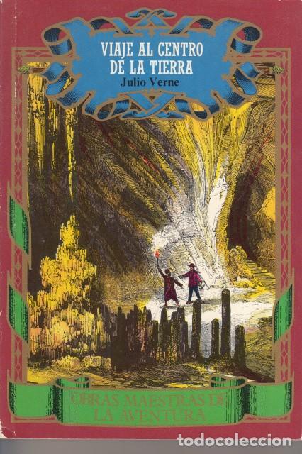 VIAJE AL CENTRO DE LA TIERRA - VERNE, JULIO