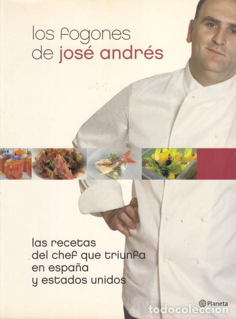 books: LOS FOGONES DE JOS&Eacute; ANDR&Eacute;S - PLANETA (EDITA)