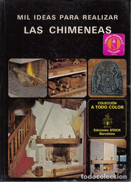 MIL IDEAS PARA REALIZAR LAS CHIMENEAS - BENOIT, CLAUDE