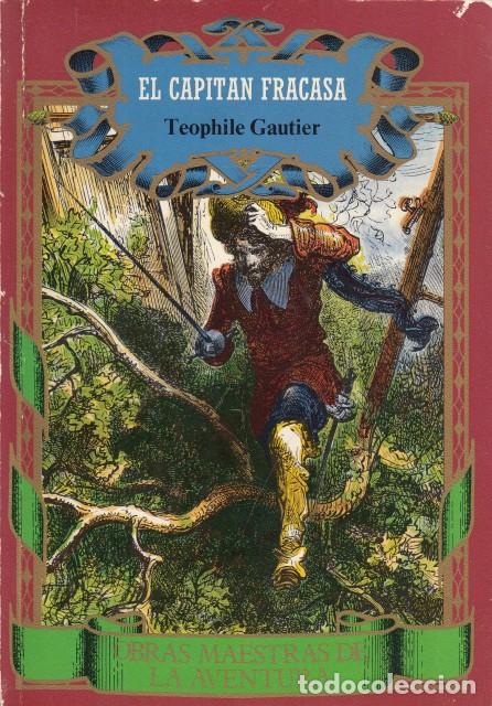 Libros: EL CAPIT&Aacute;N FRACASA - GAUTIER, TEOPHILE - Foto 1