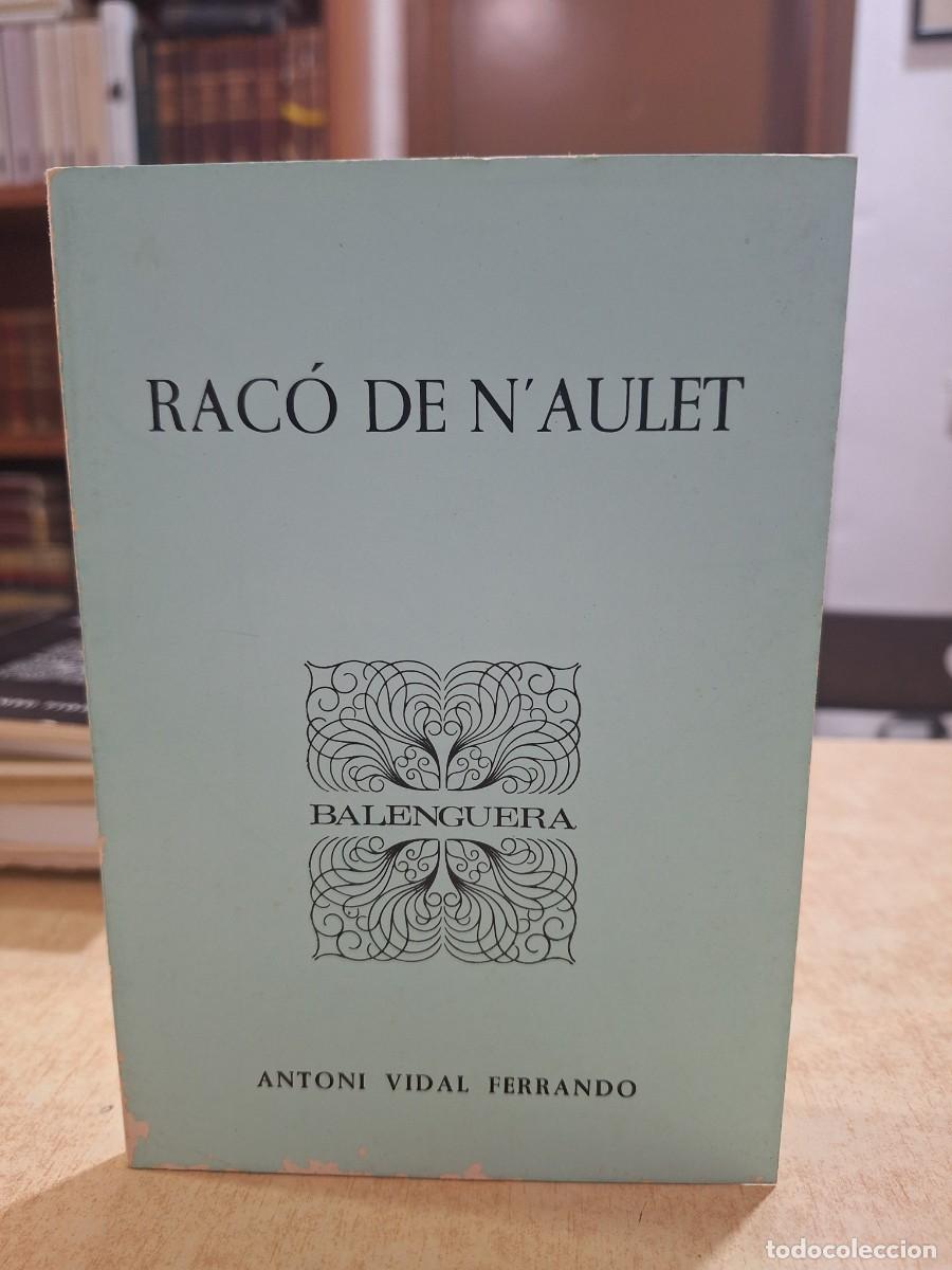 Libros: RAC&Oacute; DE N'AULET. - VIDAL FERRANDO, ANTONI.