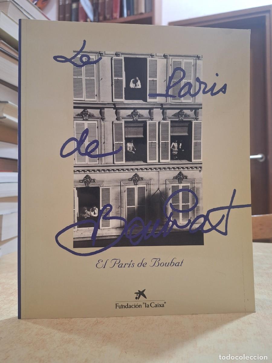 Libros: EL PAR&Iacute;S DE BOUBAT. Fundaci&oacute; &rdquo;La Caixa&rdquo; - Foto 1