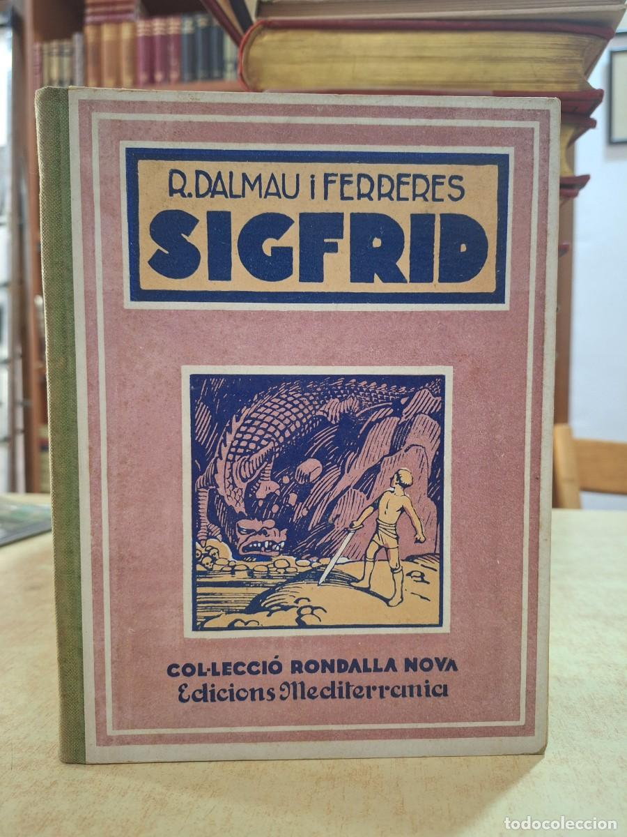 Livros em segunda m&atilde;o: SIGFRID. Il&middot;lustracions de J. ALTIMIRA. - DALMAU I FERRERES, R.