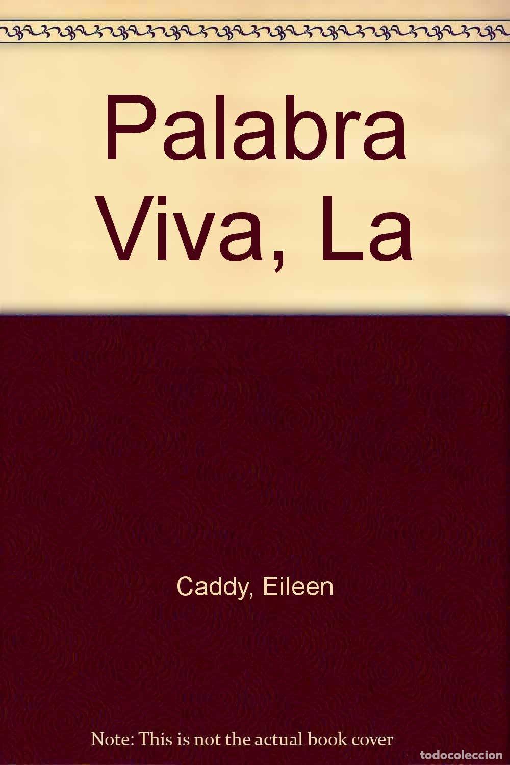Libros: Palabra Viva, La - Caddy, Eileen