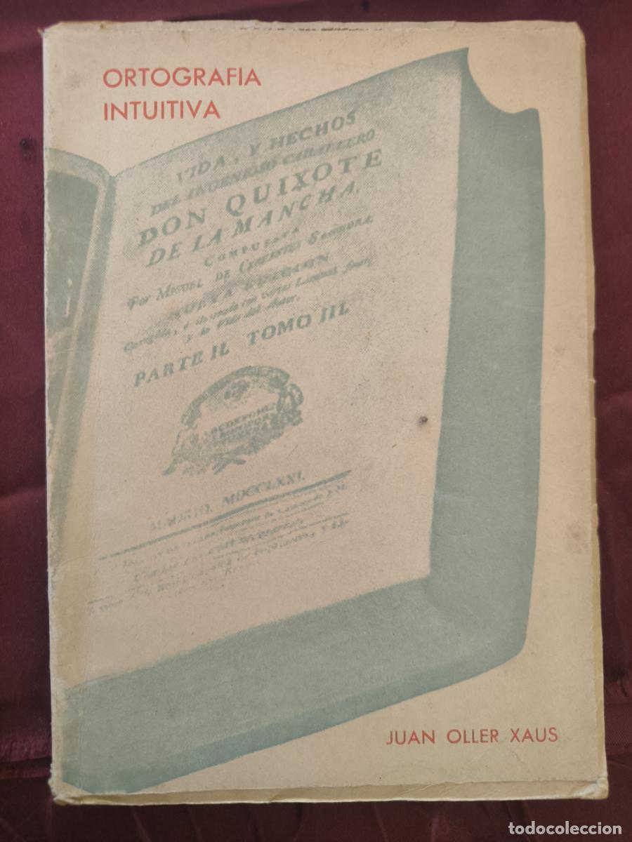 Libros: Ortograf&iacute;a intuitiva. M&eacute;todo pr&aacute;ctico para la aplicaci&oacute;n de las reglas ortogr&aacute;ficas en lengua castel