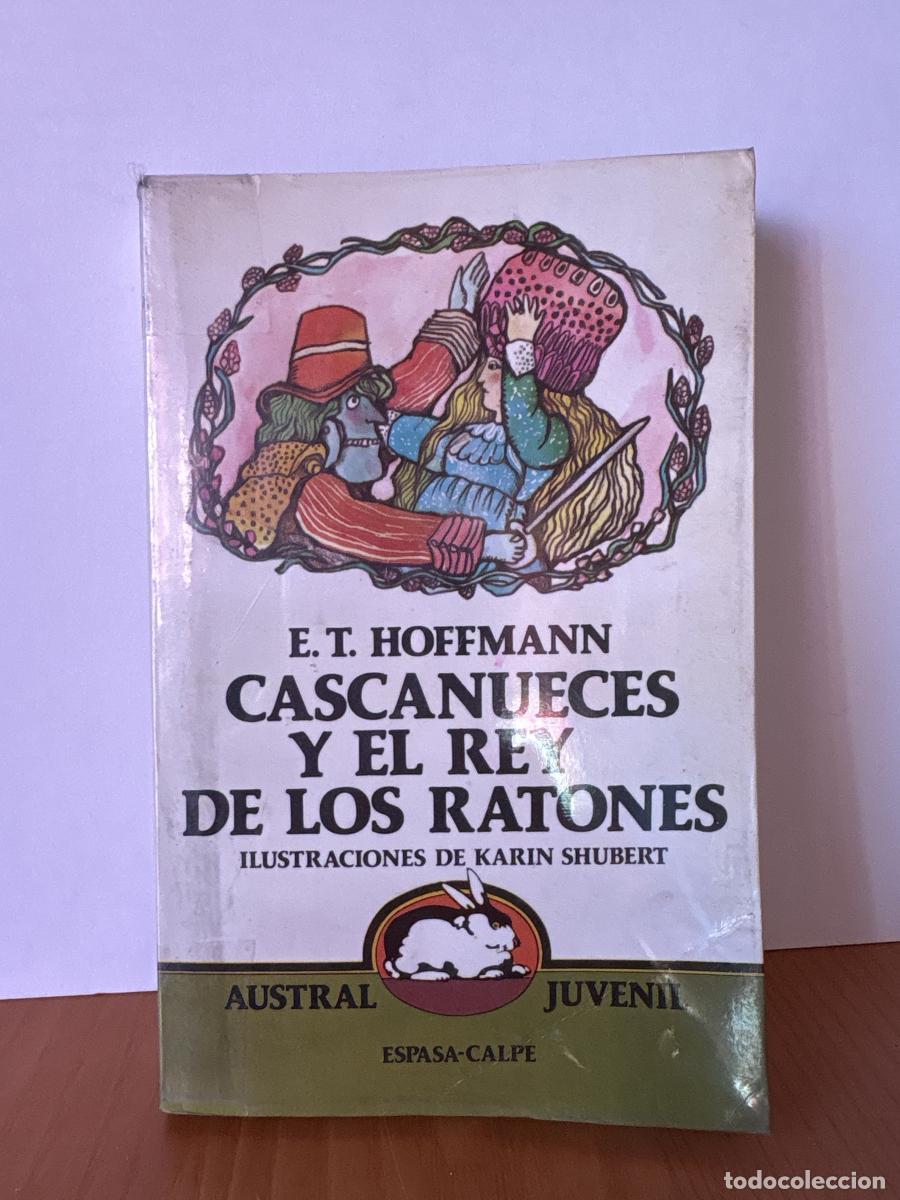 B&uuml;cher: Cascanueces y el rey de los ratones - E. T. A. Hoffmann TDK459