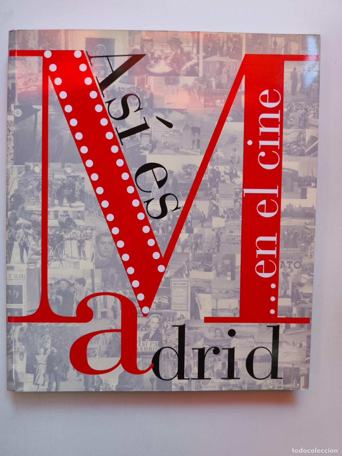 Libros: Eduardo Alaminos et al. - As&iacute; es Madrid en el cine