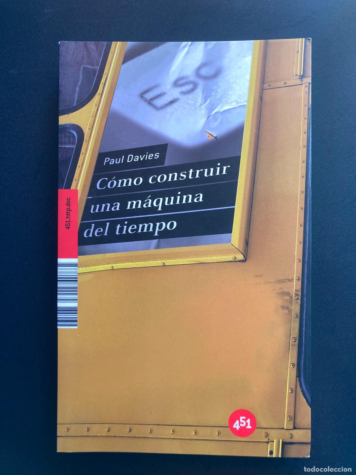 Libros: Paul Davies - C&oacute;mo construir una m&aacute;quina del tiempo