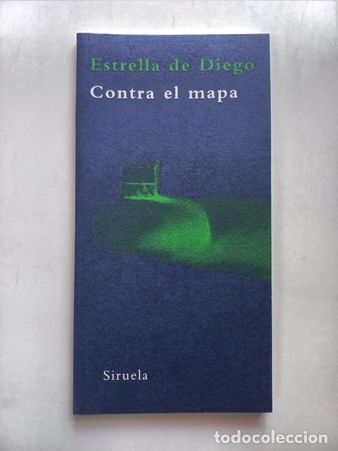 Libros: Estrella de Diego - Contra el mapa