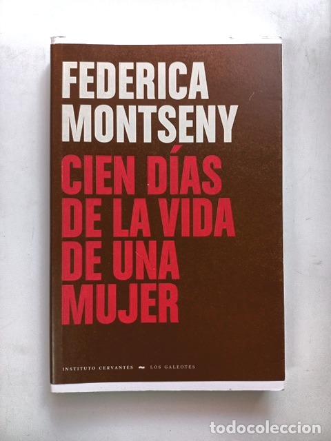 Libros: Federica Montseny - Cien d&iacute;as de la vida de una mujer