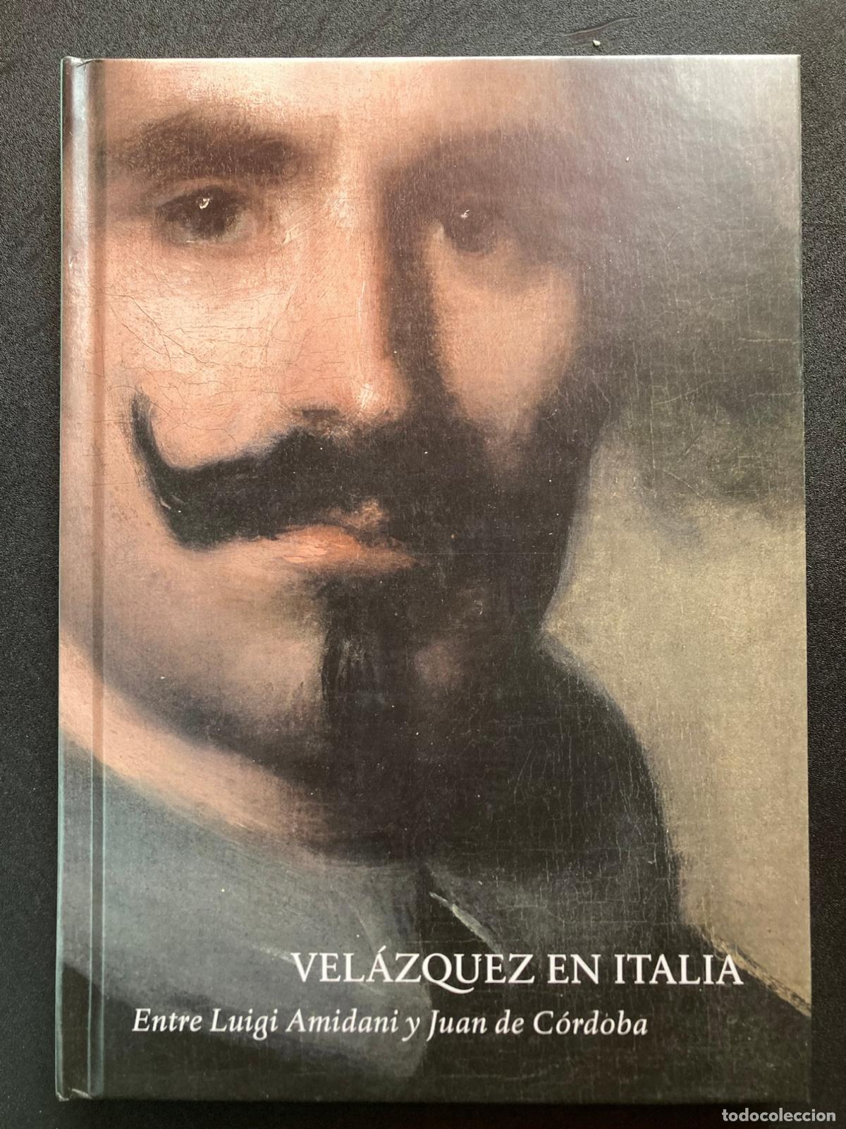 Libros: Jos&eacute; Mar&iacute;a Luz&oacute;n (ed.) - Velazquez en Italia. Entre Luigi Amidani y Juan de C&oacute;rdoba