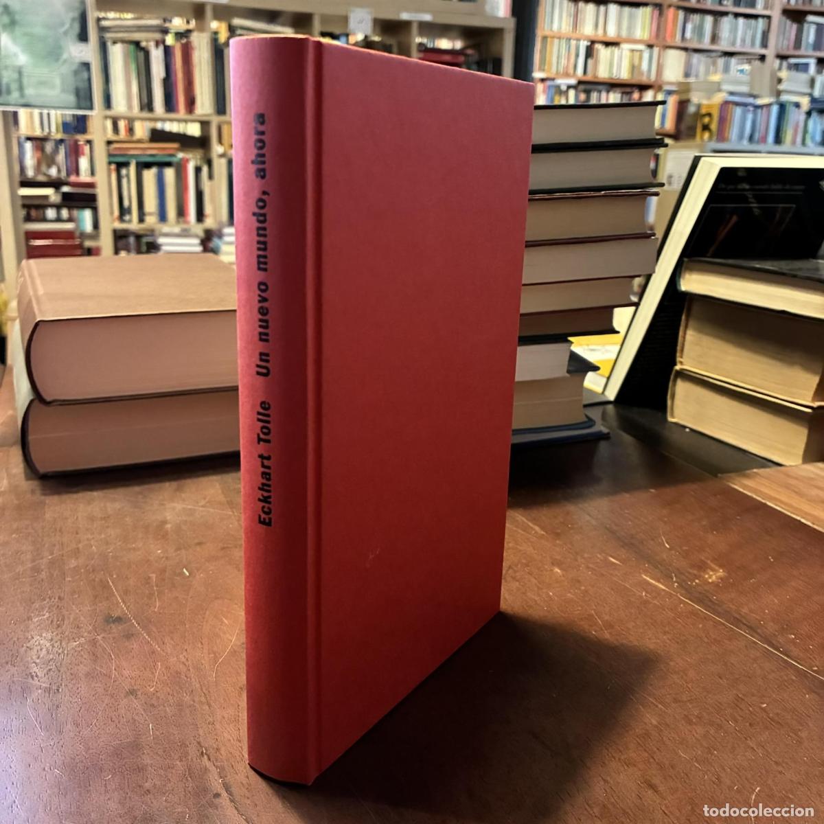 Livres: Un nuevo mundo, ahora - Eckhart Tolle