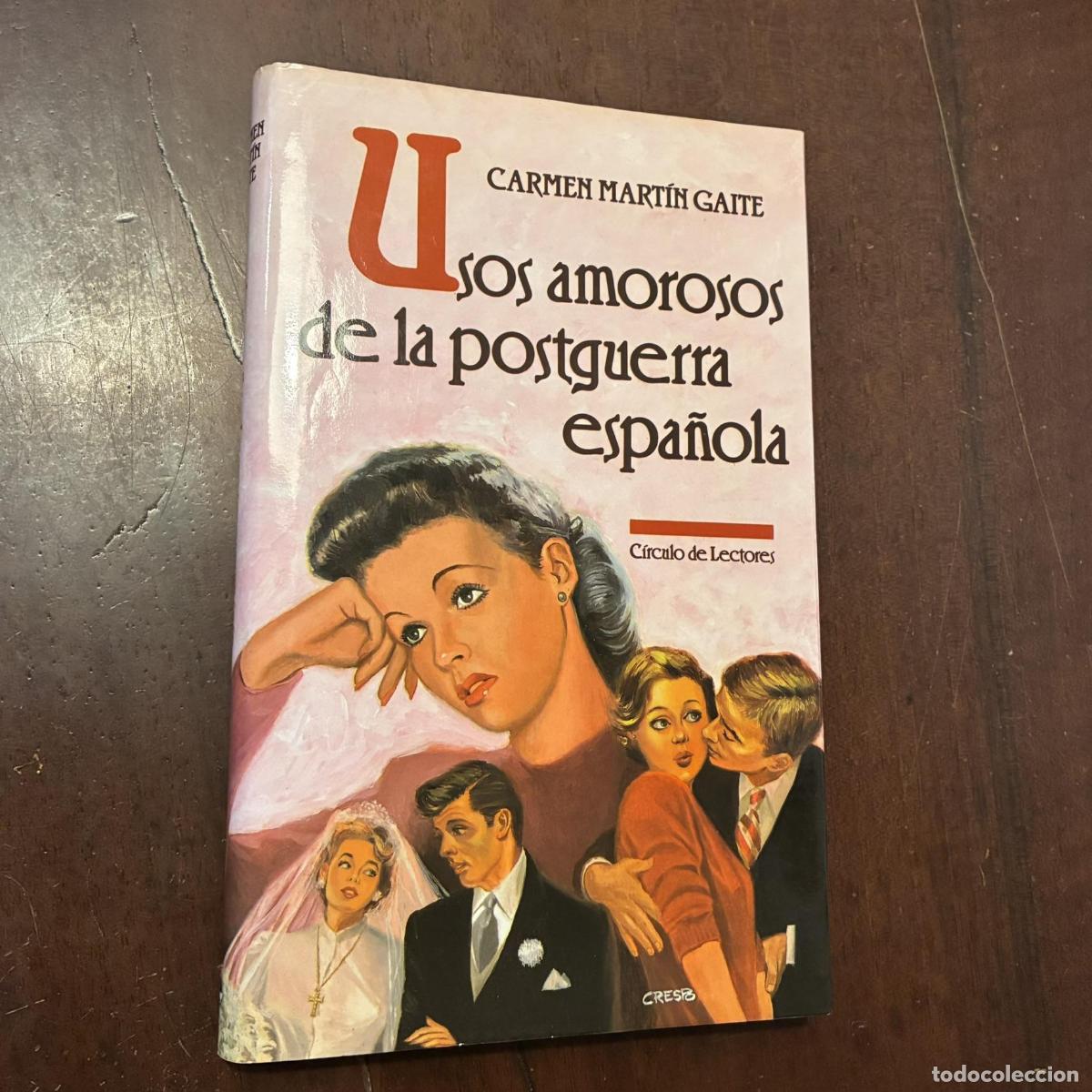 B&uuml;cher: Usos amorosos de la postguerra espa&ntilde;ola - Carmen Mart&iacute;n Gaite