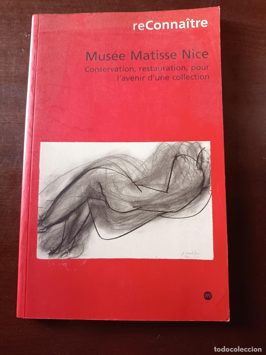 Libros: Mus&eacute;e Matisse Nice Conservation, restauration, pour l'avenir d'une collection : [ - Mus&eacute;e Matisse