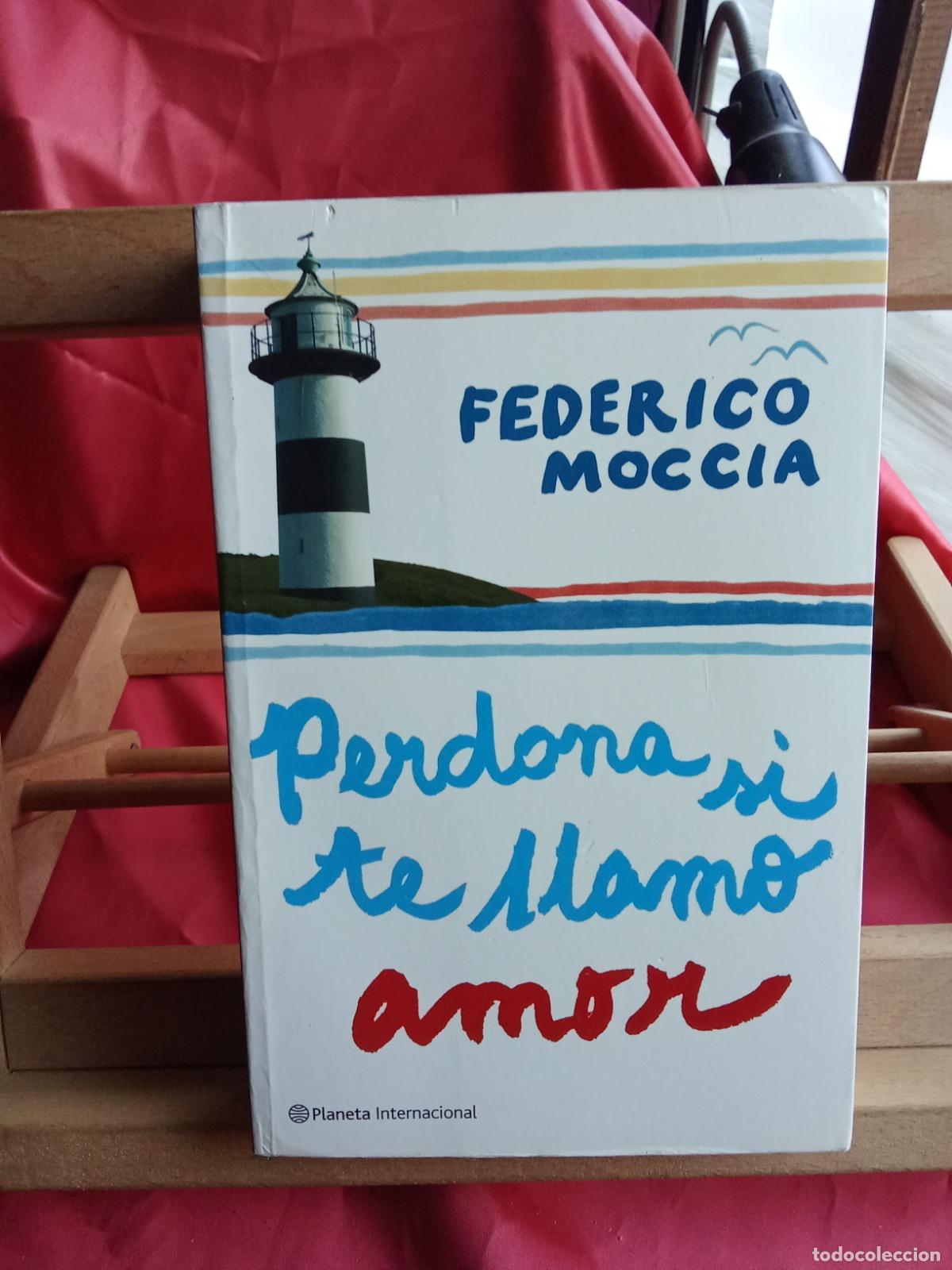 Libros: Perdona si te llamo amor. Federico Moccia L.16184-2239