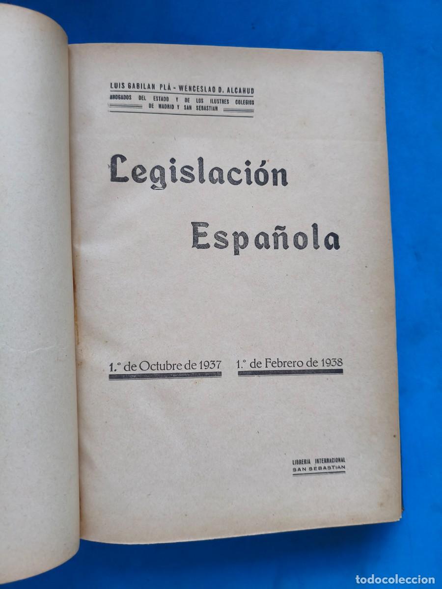Libros: Legislaci&oacute;n Espa&ntilde;ola. 1&ordm; de octubre de 1937 a 1&ordm; de febrero de1938. Organizaci&oacute;n del Estado