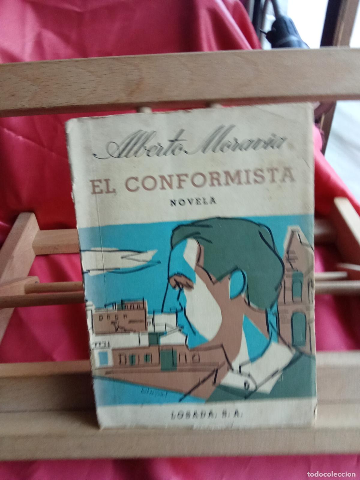 Libros: El conformista. Alberto Moravia L.4364-1803