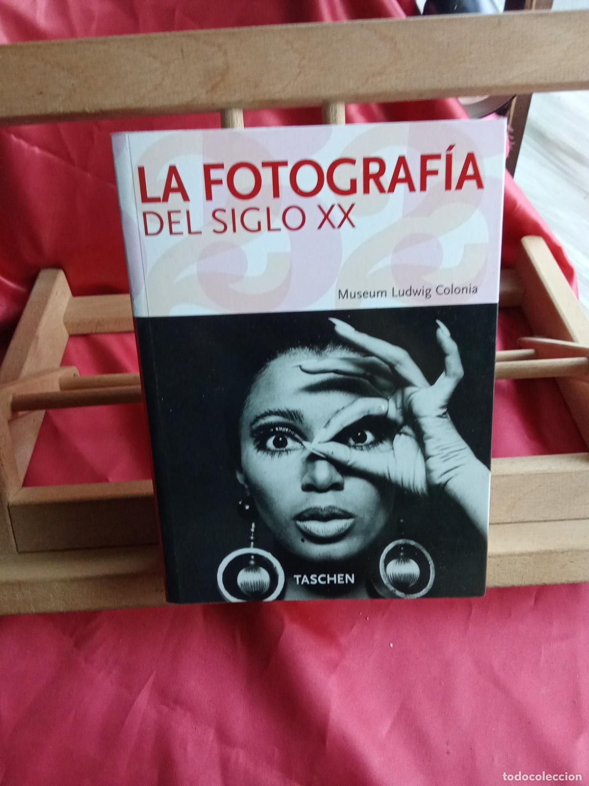 Libros: La fotograf&iacute;a del siglo XX. Museum Ludwig Colinia L.4364-1806