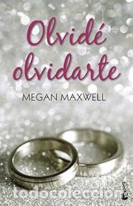 Libros: Olvid&eacute; olvidarte - Megan Maxwell - Foto 1