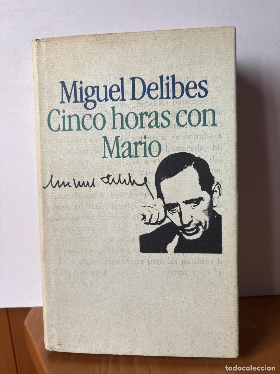 Livres: Cinco horas con Mario - Delibes, Miguel TDK664