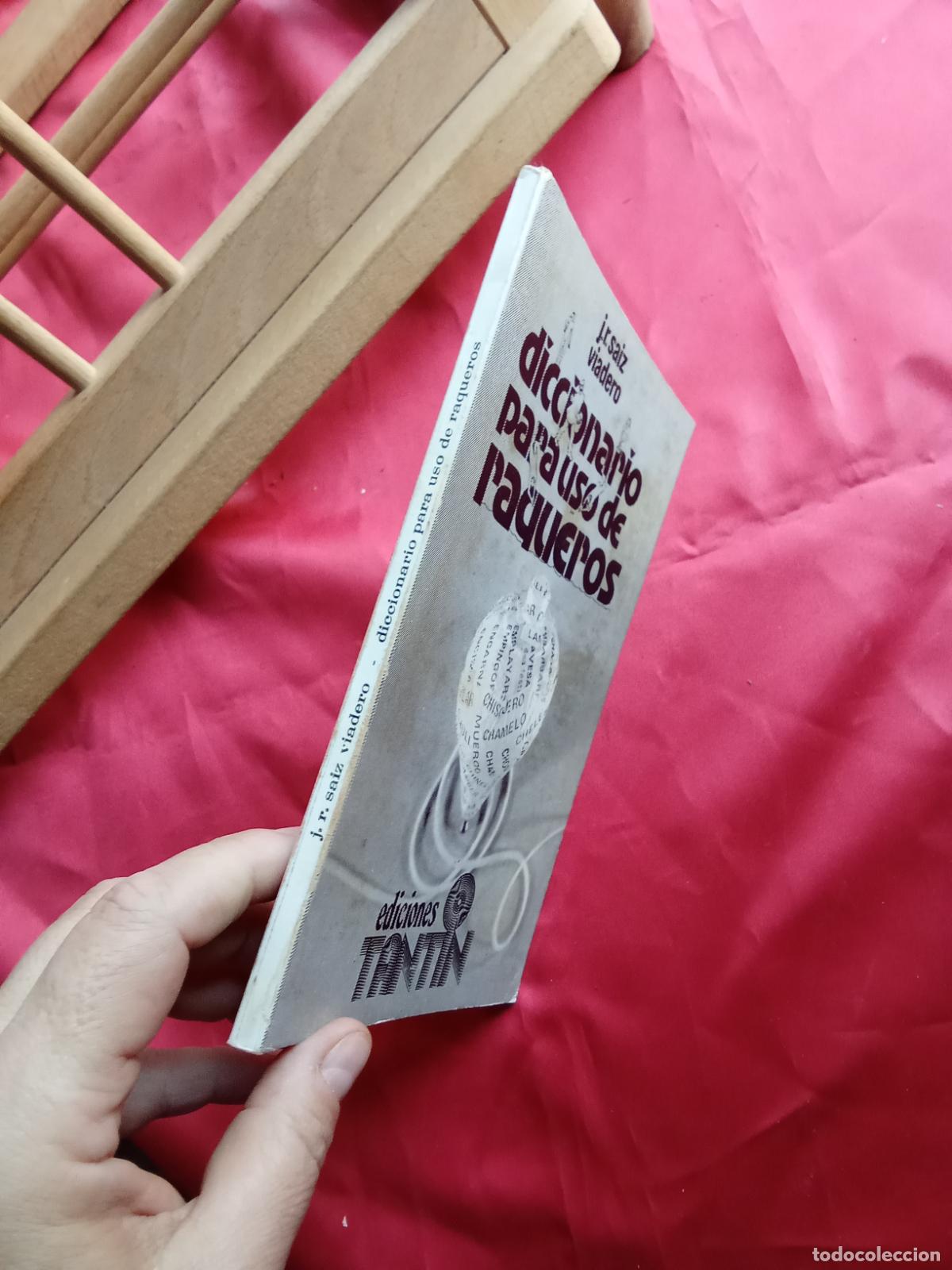 Livres: Diccionario para uso de raqueros. J.R. Saiz Viadero L.4364-1817